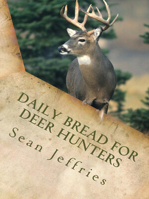 cover image of Daily Bread for Deer Hunters
